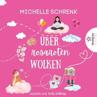 Über rosaroten Wolken - Von Nacktschnecken, Himberbonbons und fehlenden Schmetterlingen im Bauch (ungekürzt) als Hörbuch