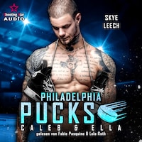 Philadelphia Pucks: Caleb & Ella - Philly Ice Hockey, Band 23 (ungekürzt)