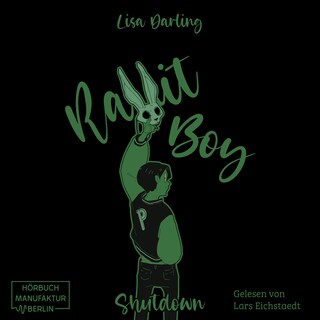 Rabbit-Boy - Shutdown (ungekürzt) als Hörbuch