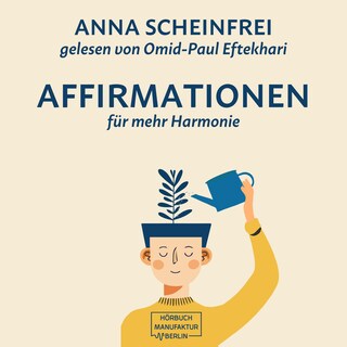 10 Affirmationen für mehr Harmonie (ungekürzt) als Hörbuch