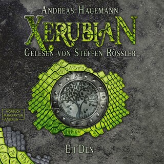 Eh'Den - Xerubian, Band 3 (ungekürzt) als Hörbuch