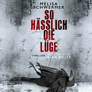So hässlich die Lüge - Fabian Prior, Band 9 (ungekürzt) als Hörbuch