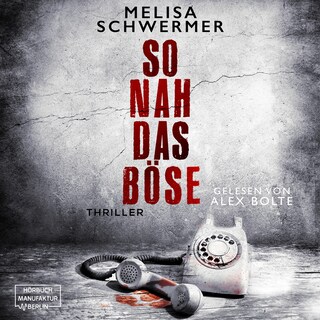 So nah das Böse - Fabian Prior, Band 11 (ungekürzt) als Hörbuch