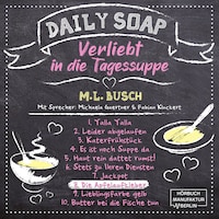 Die Apfelaufkleber - Daily Soap - Verliebt in die Tagessuppe - Montag, Band 8 (ungekürzt)