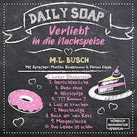 Laber Rhabarber - Daily Soap - Verliebt in die Nachspeise - Montag, Band 1 (ungekürzt)
