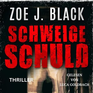 Schweigeschuld - Künzel und & Lobenstein-Thriller, Band 17 (ungekürzt) als Hörbuch