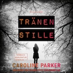 Tränenstille - Berlin Krimi, Band 5 (ungekürzt)
