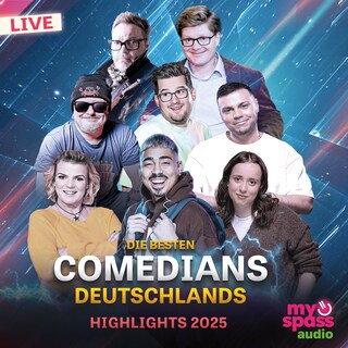 Die besten Comedians Deutschlands 2025 - Highlights als Hörbuch