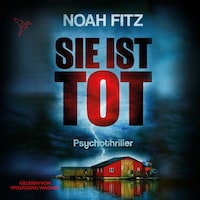 Sie ist tot - Johannes-Hornoff-Thriller, Band 6 (Ungekürzt)