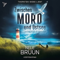 Windiges Grab - Zwischen Mord und Ostsee, Band 7 (Ungekürzt)