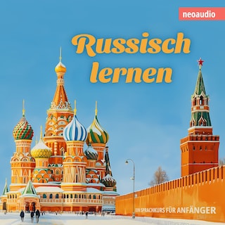 Sprachkurse für Anfänger, Russisch lernen (Ungekürzt) als Hörbuch