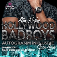 Gian-Luca - Hollywood BadBoys - Autogramm inklusive, Band 7 (ungekürzt)