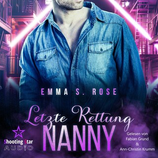 Letzte Rettung Nanny - Die Nanny-Agentur, Band 5 (ungekürzt) als Hörbuch