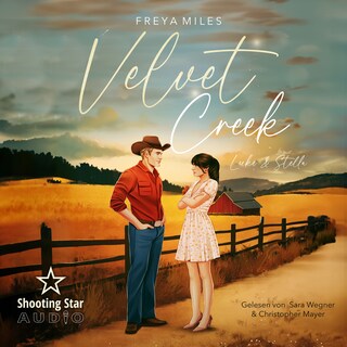 VelvetCreek: Luke und Stella - Velvet Creek, Band 1 (ungekürzt) als Hörbuch