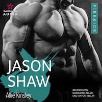 Jason Shaw - Fire&Ice, Band 18 (ungekürzt)