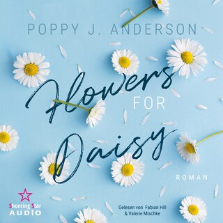 Flowers for Daisy - Blütenküsse in Notting Hill, Band 2 (ungekürzt) als Hörbuch