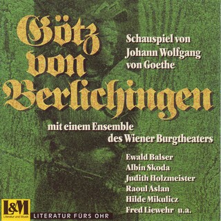 Götz von Berlichingen - mit der eisernen Hand (ungekürzt) als Hörbuch