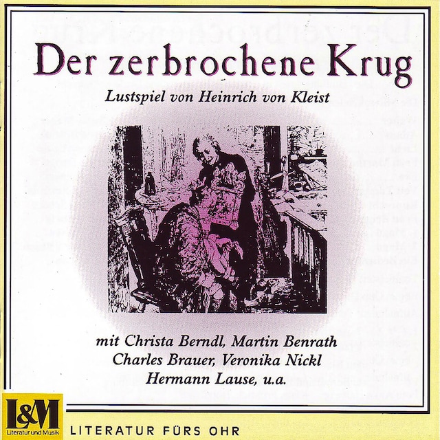 Bokomslag for Der zerbrochene Krug - Lustspiel von Heinrich von Kleist (ungekürzt)