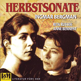 Herbstsonate - Ingmar Bergman (ungekürzt) als Hörbuch