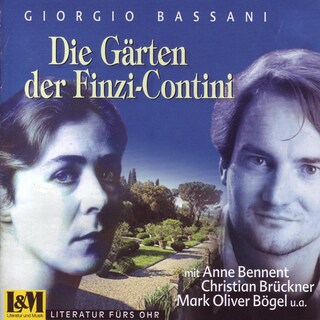Die Gärten der Finzi-Contini - Giorgio Bassani (ungekürzt) als Hörbuch