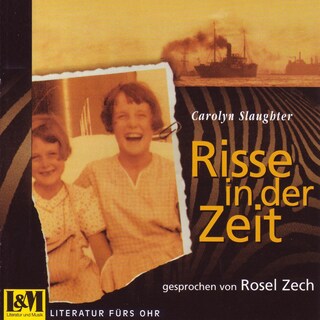 Risse in der Zeit - Carolyn Slaughter (ungekürzt) als Hörbuch