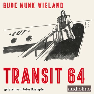 Transit 64 (ungekürzt) als Hörbuch