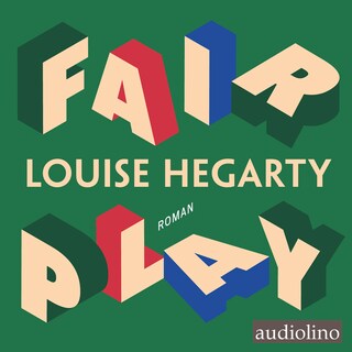 Fair Play (ungekürzt) als Hörbuch