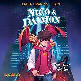 Nico & Daimon, Band 1: Verflammt gute Freunde (ungekürzt) als Hörbuch