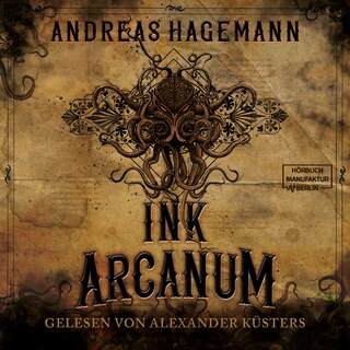 Ink Arcanum (ungekürzt) als Hörbuch