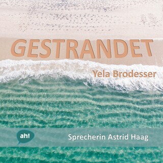 Gestrandet - Eine Fluchtgeschichte (ungekürzt) als Hörbuch