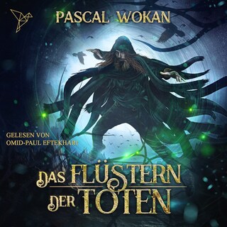 Das Flüstern der Toten - Nekromanten-Zyklus, Band 2 (ungekürzt) als Hörbuch