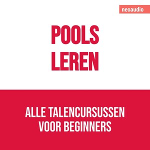 Taalcursussen voor beginners, Pools leren (Ongesneden) - luisterboek