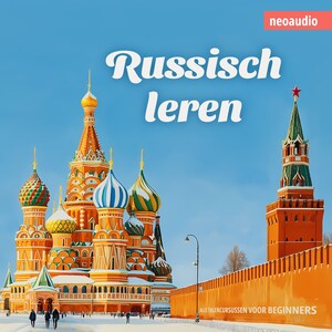 Taalcursussen voor beginners, Russisch leren (Ongesneden) - luisterboek