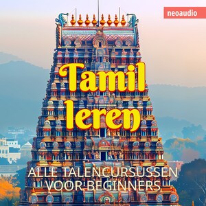 Taalcursussen voor beginners, Tamil leren (Ongesneden) - luisterboek