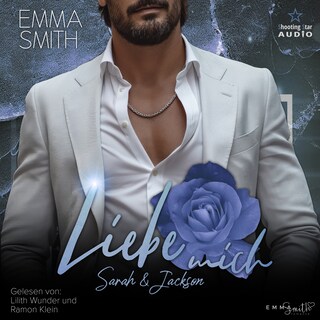 Liebe mich: Sarah & Jackson - Mich, Band 5 (ungekürzt) als Hörbuch