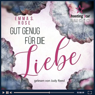 Gut genug für die Liebe (ungekürzt) als Hörbuch