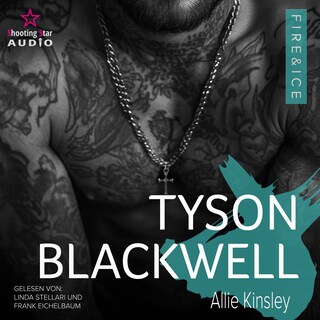 Tyson Blackwell - Fire&Ice, Band 20 (ungekürzt) als Hörbuch