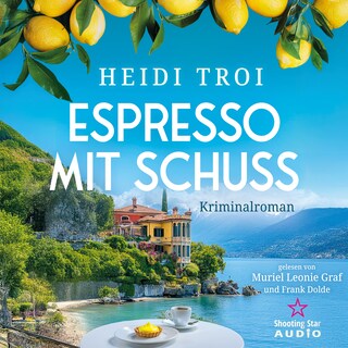 Espresso mit Schuss - Ein Fall für Bianca Rossi, Band 2 (ungekürzt) als Hörbuch