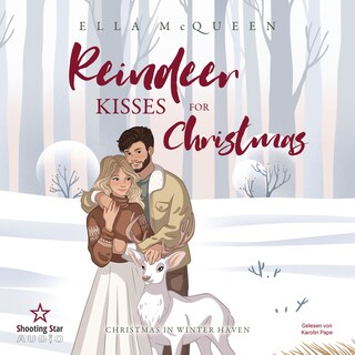 Christmas in Winter Haven - Reindeer Kisses for Christmas, Band 1 (ungekürzt) als Hörbuch