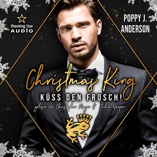 Christmas King: Küss den Frosch - Märchenhafte Weihnachten in Boston, Band 4 (ungekürzt) als Hörbuch