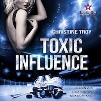 Toxic Influence - Portland Devils, Band 5 (ungekürzt)