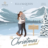 The Christmas we needed: Weihnachten in Finnegan - Highland Love Affairs, Band 4 (ungekürzt)