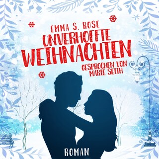 Unverhofft Weihnachten - Weihnachtszauber, Band 3 (ungekürzt) als Hörbuch