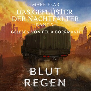 Blutregen - Das Geflüster der Nachtfalter, Band 3 (ungekürzt) als Hörbuch