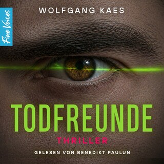 Todfreunde - Kommissar Morian ermittelt, Band 1 (ungekürzt) als Hörbuch