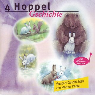 4 Hoppel-Gschichte - Mundart-Geschichten von Marcus Pfister (ungekürzt) als Hörbuch