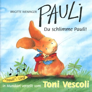 Pauli - Du schlimme Pauli! (ungekürzt) als Hörbuch