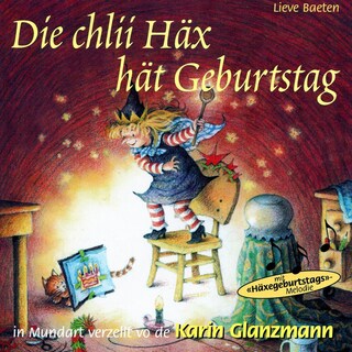 Die chlii Häx hät Geburtstag als Hörbuch