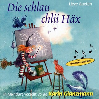 Die schlau chlii Häx als Hörbuch