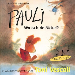 Pauli - Wo isch de Nickel? als Hörbuch